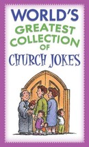 World&#39;s Greatest Collection of Church Jokes [Book] - $1.95