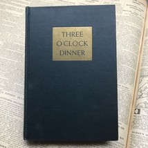 Three O’clock Dinner by Josephine Pinckney 1945 Hardcover - £10.34 GBP