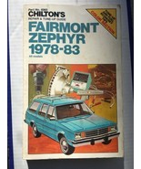 Fairmont/Zephyr 1978-83 CHILTON’S Repair And Tune-Up Guide All Models - $12.82