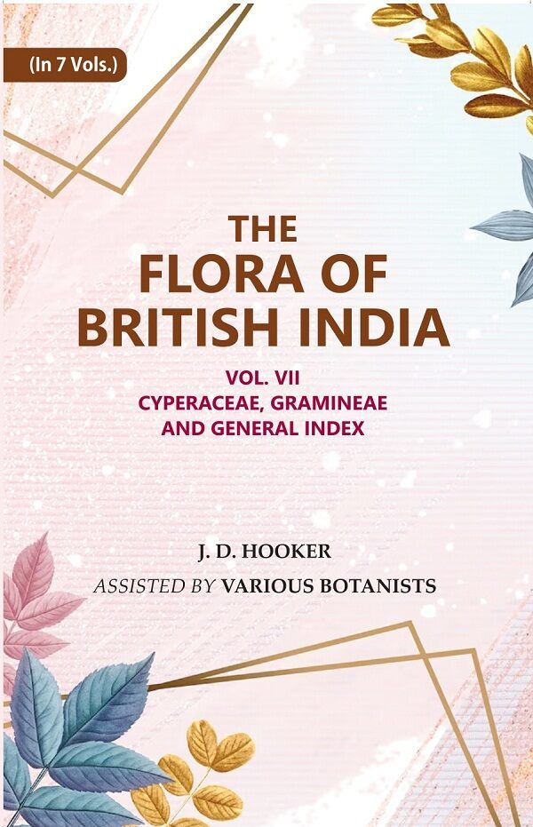 Primary image for The Flora of British India : Cyperaceae, Gramineae and General Index [Hardcover]