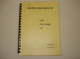 Leadwell T-7 Instruction Manual - $30.00