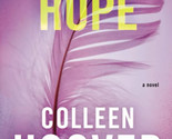 Losing Hope : A Novel by Colleen Hoover (2013, Trade Paperback) NEW, Fre... - £9.22 GBP