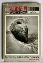The Zone VI Workshop by Fred Picker (1978, Hardcover) - £4.64 GBP
