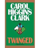 Twanged by Carol Higgins Clark [Hardcover Book, 1998]; Very Good Condition - £5.19 GBP