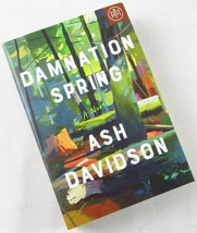 NEW Damnation Spring by Ash Davidson, HC/DJ, 2021, Book of the Month + F... - $242.38 MXN