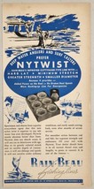 1947 Print Ad Rain-Beau Nytwist Fishing Lines Canton,Massachusetts - £13.78 GBP