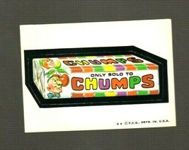 1974 Wacky Packages Original 5th Series *CHUMPS CANDY* Sticker Card. - $3.99