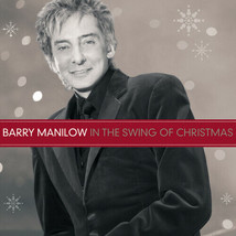 Barry Manilow Christmas CD In The Swing Christmas 2007 Music With Bonus ... - $7.49