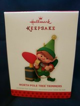 Hallmark Keepsake Ornament-North Pole Tree Trimmers - $10.89