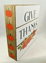 Give Thanks Plaque Sign Hang Free Stand Fall Pumpkin 6&quot;x 6&quot;x1.25&quot; NWT - £8.03 GBP