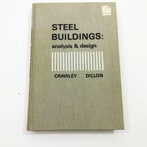 Steel buildings Analysis and Design  Crawley &amp; Dillon 1970 2nd Edition - €12,72 EUR