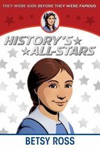 Betsy Ross (History's All-Stars) - $9.89