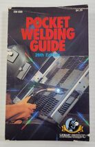 *L) Pocket Welding Guide (1993 Hobart Institute of Welding Technology) P... - $9.89