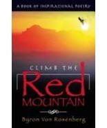 Climb the Red Mountain: A Book of Inspirational Poetry [Paperback] von R... - $197.82 MXN