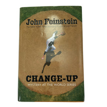 Change-Up: Mystery at the World Series by John Feinstein Hardcover 2009 Like New - £6.18 GBP