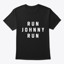 run johnny run shirt Classic Crew Neck T-Shirt - $22.99