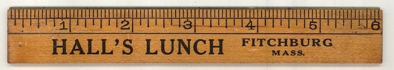 Hall's lunch Fitchburg MA advertising ruler restaurant premium wood measuring  - $14.00