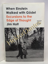 When Einstein Walked with Godel: Excursions to the by Jim Holt (2018, Hardcover) - £13.26 GBP