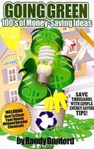 Going Green: 100&#39;s of Money-Saving Ideas Paperback – Illustrated, June 1... - $228.88 MXN