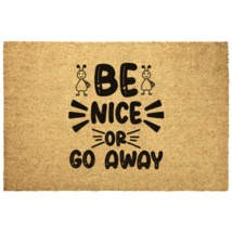 Be nice or go away outdoor coir doormat outdoor mat main mockup thumb200