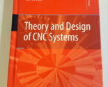 THEORY AND DESIGN OF CNC SYSTEMS Numerical Control Machines SPRINGER HC ... - $189.95