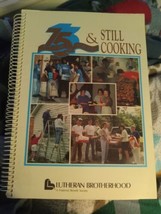 75 Years of Service &amp; Still Cooking Lutheran Brotherhood 1993 Cookbook Recipes - £5.49 GBP