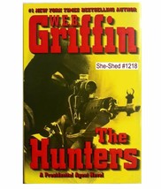 THE HUNTERS  - (hardcover book) by W.E.B. Griffin - £3.95 GBP