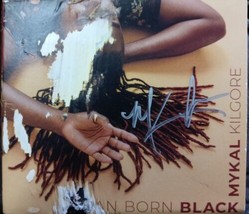 Mykal Kilgore ‎– A Man Born Black [CD,2019] Dpak - Signed By Artist - £11.79 GBP