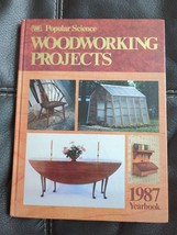 Popular Science : Woodworking Projects Yearbook 1987 Hardcover - £7.58 GBP