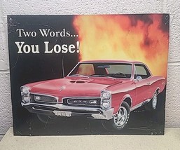 Two Words… You Lose GTO Poster Metal 16x12.5 Sign Wall Decor Bar Man Cav... - $14.89