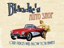 Blondie's Auto Shop Metal Sign - $24.95