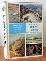 Case Studies of Surface Mining: Proceedings of the II International Surface Mini - £10.70 GBP