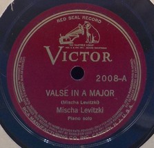 Mischa Levitzki (Piano) 78 Valse In A Major / Arabesque Valsante 2D - $7.91