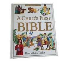 A Child&#39;s First Bible by Kenneth N. Taylor (2000, Hardcover) - £2.27 GBP