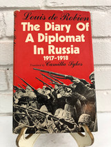 The Diary of a Diplomat in Russia 1917-1918 by Louis de Robien (1969, HC) - £14.30 GBP