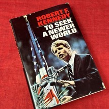 To Seek a Newer World - Robert F Kennedy First Edition Book 1967 HC DJ Doubleday - $24.70