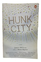 Hunk City A Novel James Wilcox Paperback - $12.34