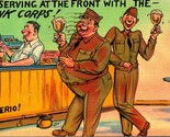 Comic Military Humor I&#39;m Serving at Bar With The Tank Corps  Linen Postc... - £6.95 GBP