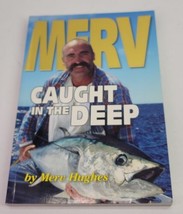 Caught in the Deep Merv Hughes Softcover Book Fishing 2006 Illustrated Signed - £37.77 GBP