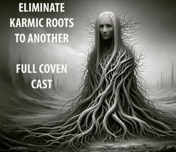 50-200X FULL COVEN CLEARING KARMIC ROOTS TO ANOTHER SOUL HISTORY KARMA M... - $23.33+