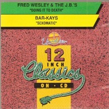 Fred Wesley &amp; The Jb&#39;s / BAR-KAYS - Doing It To Death / Sexomatic CD-SINGLE Rare - £17.09 GBP