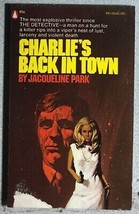 CHARLIES BACK IN TOWN Jacqueline Park (1975) Popular Library adventure paperback - £10.11 GBP