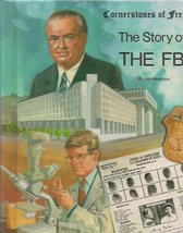 The Story of the FBI (Cornerstones of Freedom) Hargrove, Jim - $13.86
