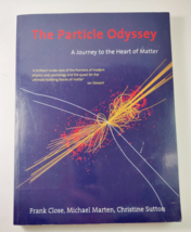 The Particle Odyssey: A Journey to the Heart of Matter by Close, Frank Paperback - £19.12 GBP