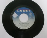 Brother Jack McDuff 45 Let My People Go – Ain&#39;t It Cadet Records  - $9.89