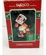 1996 Enesco Christmas Ornament “Campaign For Christmas” Lt Ed. of 19,600... - £9.71 GBP