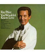 You Wouldn&#39;t Know Love [Record] Ray Price - $18.22 CAD