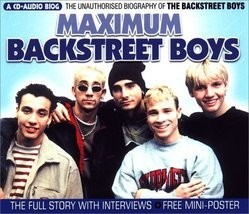 Maximum Backstreet Boys: The Unauthorised Biography of The Backstreet Boys Cd - £9.44 GBP