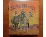 STRAWBERRY ROAN BIG LITTLE BOOK FROM 1934 - $21.88