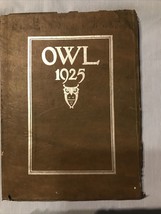 1925 &#39;The OWL&#39; Class Annual/Yearbook~&quot;FRESNO HIGH SCHOOL&quot;Fresno CA, Clau... - £54.86 GBP